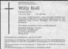 Willy Koll verstarb pl�tzlich und unerwartet in M�nchen.